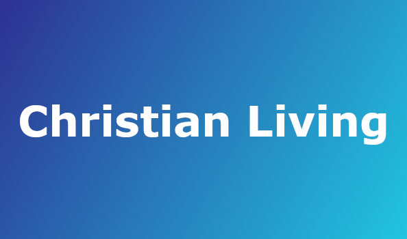 Christian Living